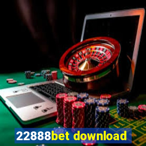 22888bet download